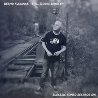 Bernd Kuchinke - Still Going Remix Ep