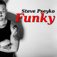 Steve Pseyko - Funky