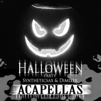 Syntheticsax & Dimixer - Halloween Party (Acapellas)