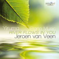 Jeroen van Veen - Yiruma: Piano Music "River Flows in You"