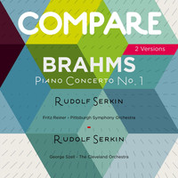 Rudolf Serkin - Brahms: Piano Concerto No. 1, Rudolf Serkin vs. Rudolf Serkin