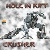 Hole In Rift - Crusher