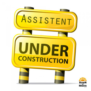 Assistent - Under Construction