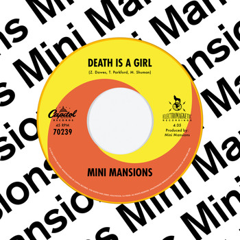 Mini Mansions - Death Is A Girl