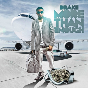 Drake - More Than Enough