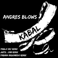 Andres Blows - Kabal EP