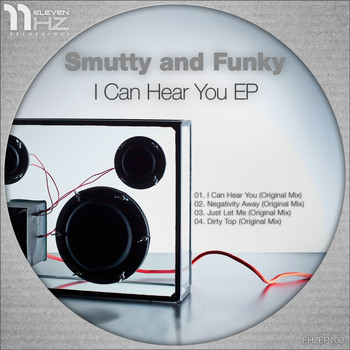 Smutty and Funky - I Can Hear You