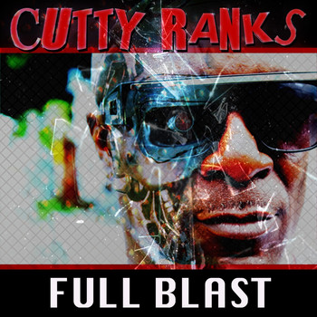 Cutty Ranks - Full Blast
