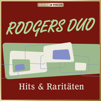 Rodgers-Duo - Masterpieces presents Das Rodgers-Duo: Hits & Raritäten