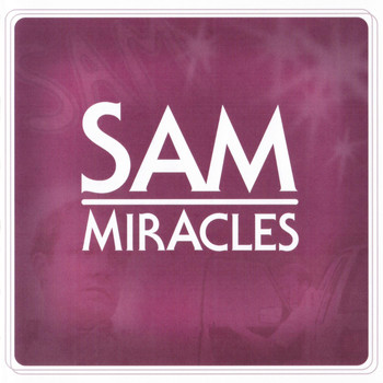 Sam - Miracles