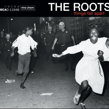 The Roots - Things Fall Apart (Explicit)