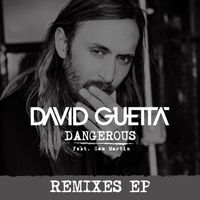David Guetta - Dangerous (feat. Sam Martin) (Remixes EP)