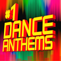 Ultimate Dance Remixes - #1 Dance Anthems