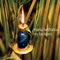Maria Bethania - My Backyard
