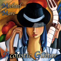 Michael Marc - Acoustic Guitar