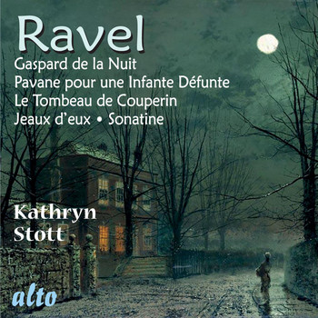 Kathryn Stott - Ravel: Piano Music