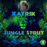 Xatrik - Jungle Strut