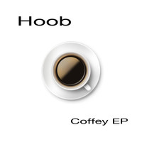 HOOB - Black Coffey EP