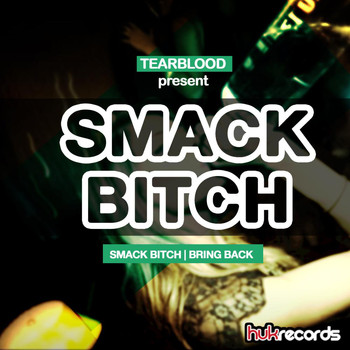 Tearblood - Smack Bitch