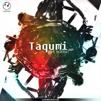 Taqumi - Get Some!