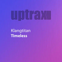 Klangtitan - Timeless
