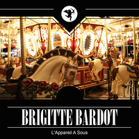 Brigitte Bardot - L'appareil à sous