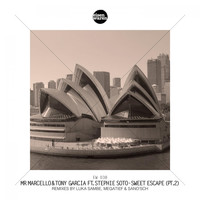 Mr Marcello & Tony Garcia feat. Stephie Soto - Sweet Escape, Pt. 2