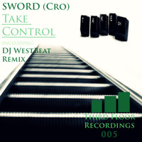 Sword (Cro) - Take Control