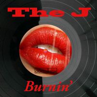 The J - Burnin'