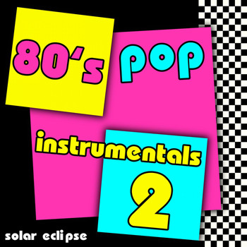 Solar Eclipse - 80's Pop Instrumentals 2