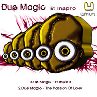 Due Magic - El Inepto