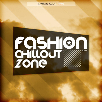 Various Artists - Fashion Chillout Zone 2014.4
