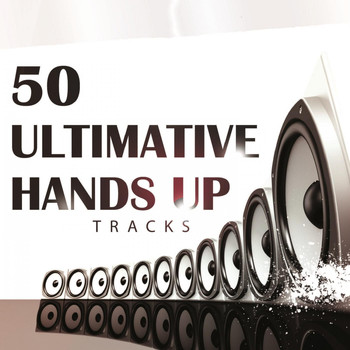 Various Artists - 50 Ultimative Hands Up Tracks