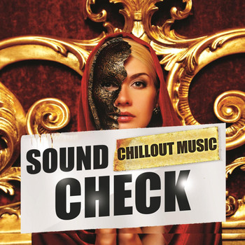 Various Artists - Sound Check Chillout Music