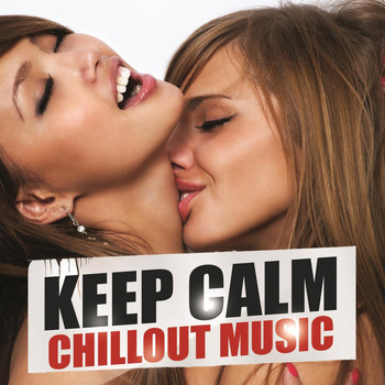 Various Artists - Keep Calm Chillout Music