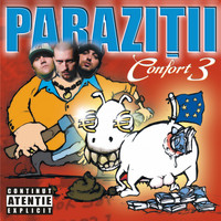 Parazitii - Confort 3 (Explicit)