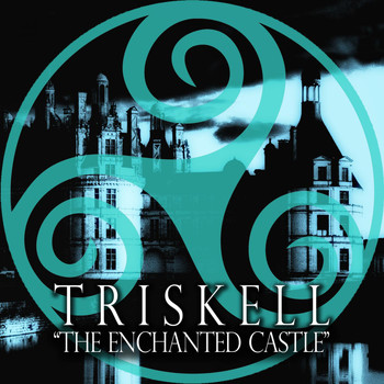 Triskell - The Enchanted Castle