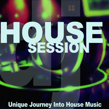 Various Artists - House Session (Unique Journey Into House Music)