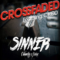SINNER - CrossFaded (feat. C-Kidd) - Single
