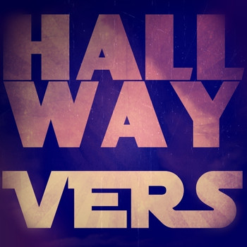 Vers - Hallway (Explicit)