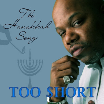 Too $hort - The Hanukkah Song - Single