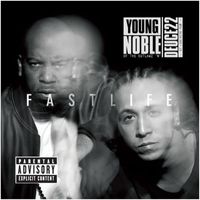 Young Noble & Deuce Deuce - Fast Life (Explicit)