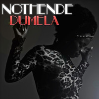 Nothende - Dumela - Single