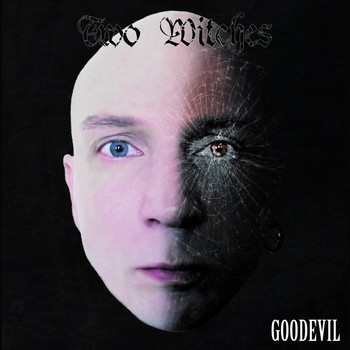 Two Witches - Goodevil