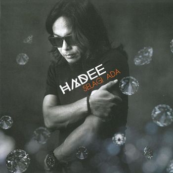 Hadee - Selagi Ada
