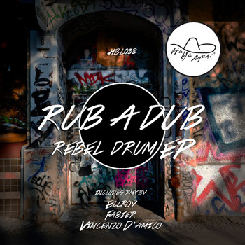 Rub A Dub - Rebel Drum EP