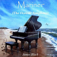 James Black - 'Mariner' (the Oceanic Symphony)