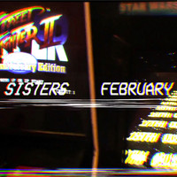 SISTERS - February