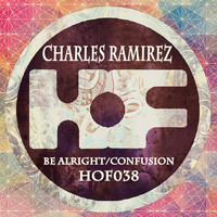 Charles Ramirez - Be Alright