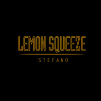 Stefano - Lemon Squeeze